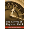 The History of England from the Accession of James II, Vol. I (in Five Volumes)