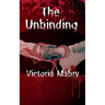 The Unbinding