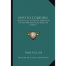 Mystici Corporis: Encyclical Letter Of Pope Pius XII On The Mystical Body Of Christ