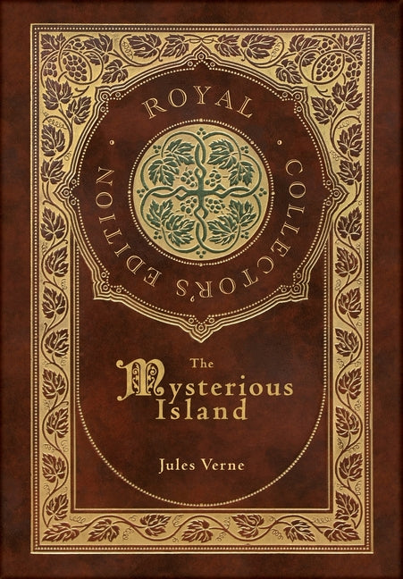 The Mysterious Island (Royal Collector's Edition) (Case Laminate Hardcover with Jacket) - Hardcover by Books by splitShops