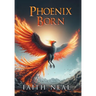 Phoenix Born