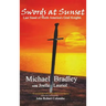 Swords at Sunset: Last Stand of North America's Grail Knights