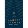 Manger Throne: Celebrating Christmas Through Song