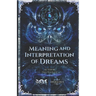 Meaning and Interpretation of Dreams