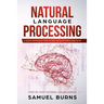 Natural Language Processing: A Quick Introduction to NLP with Python and NLTK