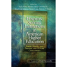 Hispanic-Serving Institutions in American Higher Education: Their Origin, and Present and Future Challenges