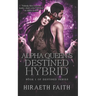 Alpha Queen's Destined Hybrid: Destined Series Book #1