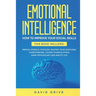 Emotional Intelligence: How To Improve Your Social Skills. 6 Books in 1: Mental Models, Stoicism, Master Your Emotions, Overthinking, Covert M