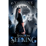Shadow Seeking: An Urban Fantasy Adventure