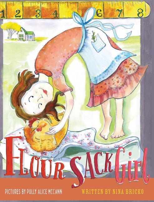 Flour Sack Girl - Hardcover by Books by splitShops