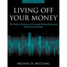 Living Off Your Money: The Modern Mechanics of Investing During Retirement with Stocks and Bonds