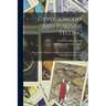Gypsy Sorcery and Fortune Telling: Illustrated by Numerous Incantations, Specimens of Medical Magic, Anecdotes and Tales