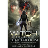 Witch Of The Federation: Witch Of The Federation I