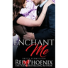 Enchant Me