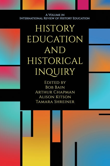 History Education and Historical Inquiry - Paperback by Books by splitShops