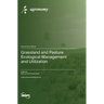 Grassland and Pasture Ecological Management and Utilization