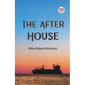The After House
