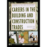 Careers in the Building and Construction Trades