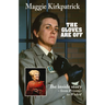 The Gloves Are Off: The inside story - from Prisoner to Wicked