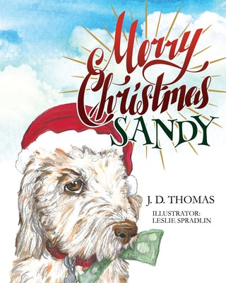 Merry Christmas Sandy - Paperback by Books by splitShops