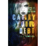 Carry Your Debt