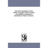 Life and Correspondence of Mrs. Hester Ann Rogers, with Corrections and Additions, Comprising an Introduction by Thos. O. Summers.