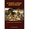 A Ticket, a Pack and a Chart: Episodes from a Borderless Life