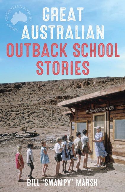 Great Australian Outback School Stories - Paperback by Books by splitShops