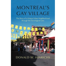Montreal's Gay Village: The Story of a Unique Urban Neighborhood Through the Sociological Lens