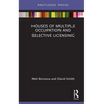 Houses of Multiple Occupation and Selective Licensing