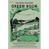 The Negro Motorist Green-Book: 1956 Facsimile Edition