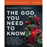 The God You Need to Know Study Guide Plus Streaming Video: 12 Practices to Awaken Your Relationship with the Holy Spirit