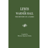 Lewis of Warner Hall: The History of a Family, Including the Genealogy of Descendants in Both the Male and Female Lines, Biographical Sketch