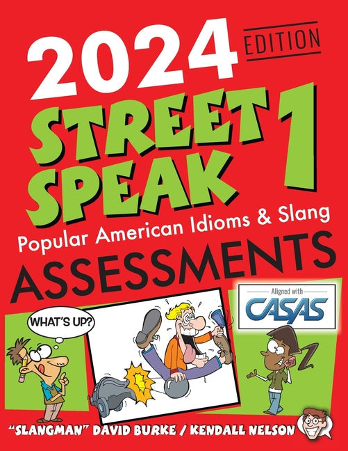 2024 Edition Street Speak 1 Assessments: Popular American Idioms & Slang - Paperback by Books by splitShops