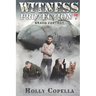 Witness Protection 7: Bravo Foxtrot