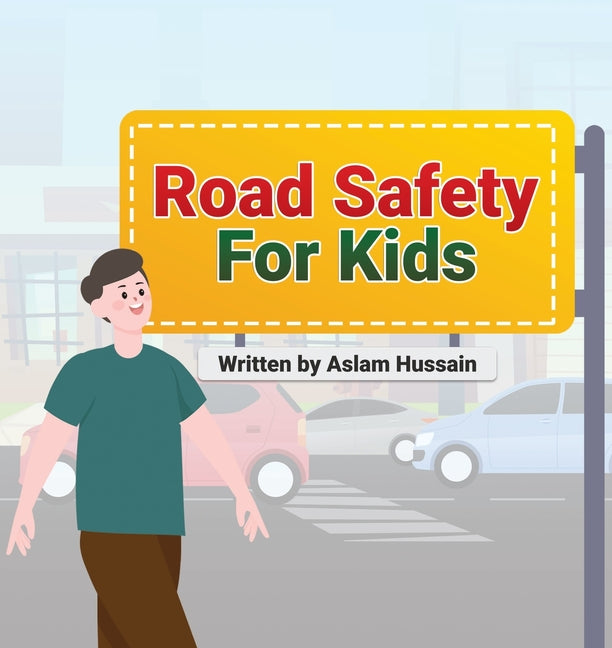 Road Safety for Kids - Paperback by Books by splitShops