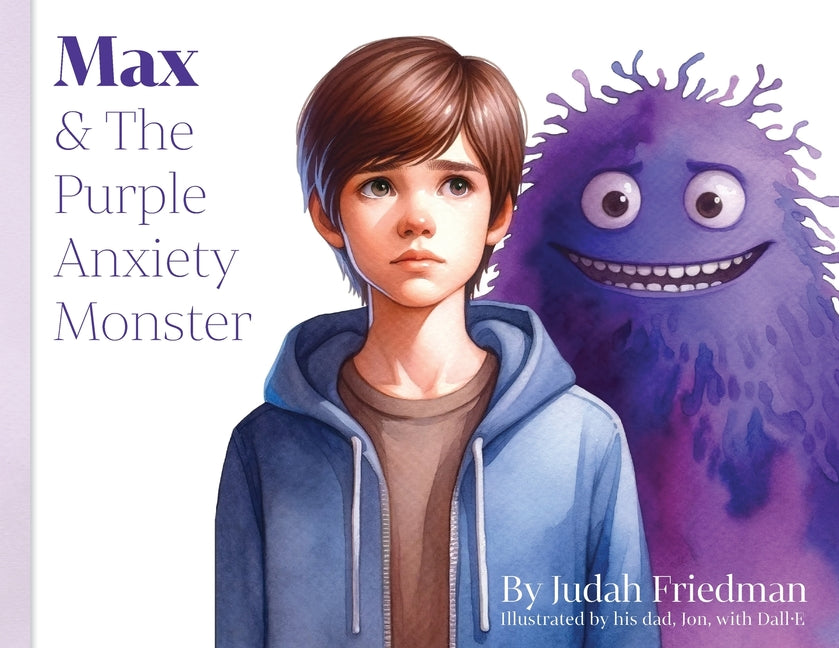 Max & The Purple Anxiety Monster - Paperback by Books by splitShops