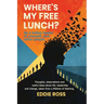Where's My Free Lunch?