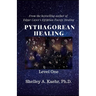 Pythagorean Healing: Level One