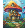 Magic House Fantasy Coloring Book for Adults and kids: Fantasy Designs for Fun and Relaxation for adutls