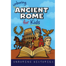 Unboring Ancient Rome for Kids