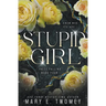 Stupid Girl