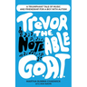 Trevor the Notable G.O.A.T.: A Triumphant Tale of Music and Friendship for a Boy with Autism