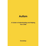 Autism: A Guide to Understanding and Helping Your Child
