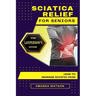 Sciatica Relief for Seniors: The Layperson's Guide on How to Manage Sciatic Pain