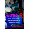 Rated a: Soft-Porn Cinema and Mediations of Desire in India Volume 8