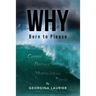 Why: Born to Please