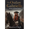 The Outlaw Gabrielle