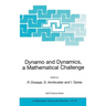 Dynamo and Dynamics, a Mathematical Challenge