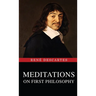 Meditations on First Philosophy